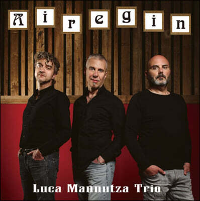 Luca Mannutza Trio — Airegin 앨범 커버