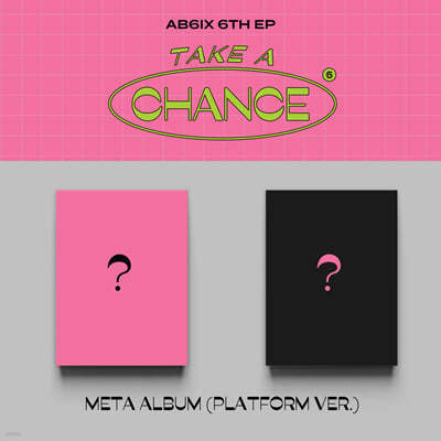 ̺Ľ (AB6IX) - AB6IX 6TH EP [TAKE A CHANCE] [Platform ver.][ 2  1  ߼]