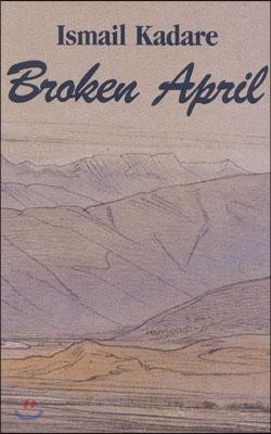 Broken April