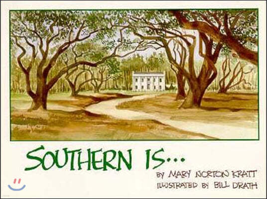 Southern Is . . .