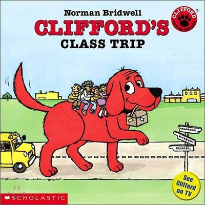 Clifford's Class Trip (Paperback)