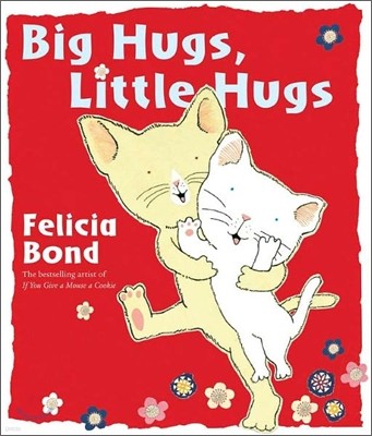 Big Hugs Little Hugs (Hardcover)