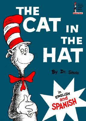 The Cat in the Hat: In English and Spanish (Hardcover)