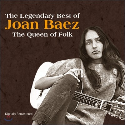 Joan Baez - The Legendary Best of Joan Baez: The Queen of Folk