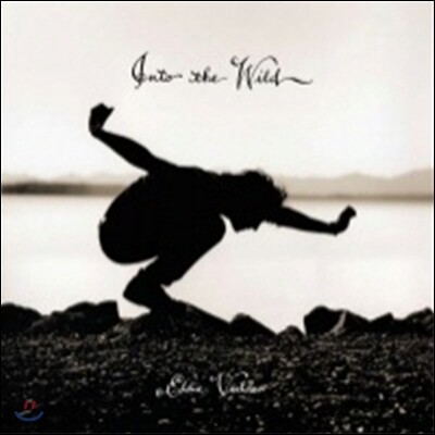 Eddie Vedder — 인 투 더 월드 영화음악 (Into The Wild by Eddie Vedder 에디 베더) 앨범 커버