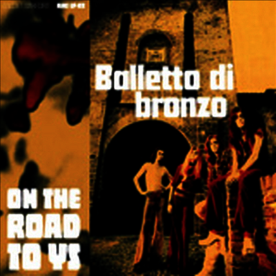 Balletto Di Bronzo — On The Road To Ys (Remastered)(Gatefold Sleeve)(+1 Bonus Track) 앨범 커버