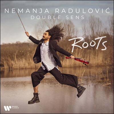 Nemanja Radulovic 네만야 라둘로비치 바이올린 연주집 (Roots)