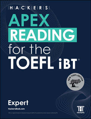 HACKERS APEX READING for the TOEFL iBT Expert 
