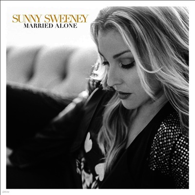 Sunny Sweeney — Married Alone 앨범 커버