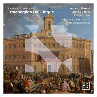 Ludovico Minasi  ģ: 3 ÿθ  ҳŸ (Del Cinque: Sonatas For Three Cellos)