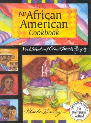 African American Cookbook: Traditional and Other Favorite Recipes