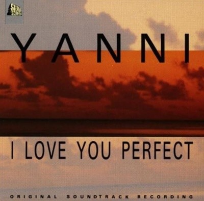 ߴ (Yanni)  - I Love You Perfect