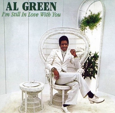 알 그린 (Al Green) -  I m Still In Love With You (US발매)(24Bit)