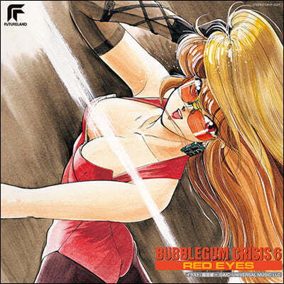  ũ̽ý 6 ִϸ̼  (Bubblegum Crisis 6 OST : Red Eyes) [LP]