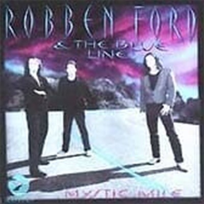 Robben Ford And The Blue Line / Mystic Mile (수입)