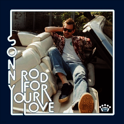 Sonny Smith — Rod For Your Love 앨범 커버