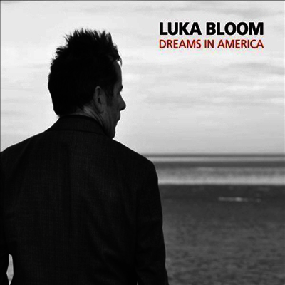 Luka Bloom — Dreams In America 앨범 커버