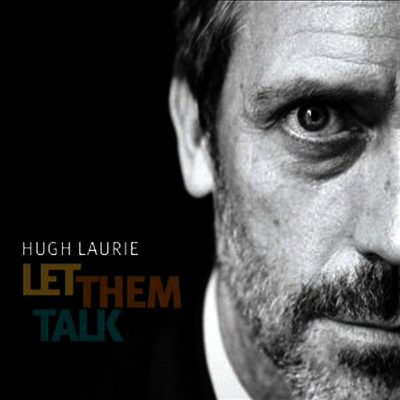 Hugh Laurie — Let Them Talk 앨범 커버