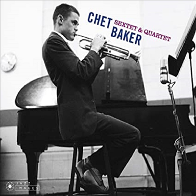 Chet Baker - Sextet & Quartet (Remastered)(5 Bonus Tracks)(CD)