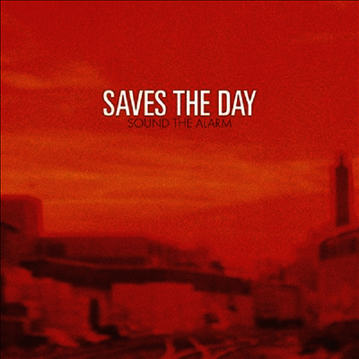 Saves The Day — Sound The Alarm 앨범 커버