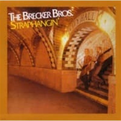 Brecker Brothers / Straphangin' (수입)