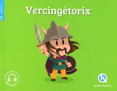 Vercingetorix (Quelle histoire)