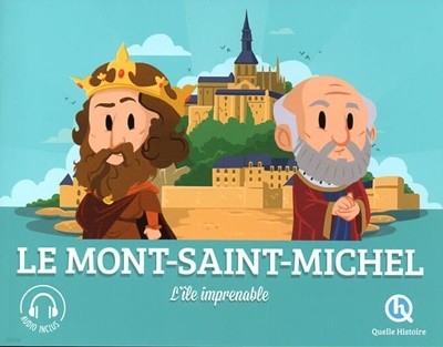 Le Mont-Saint-Michel (Quelle histoire)