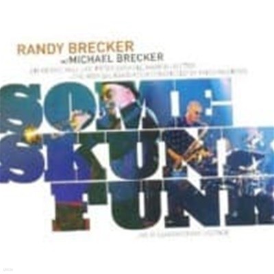 Randy Brecker & Michael Brecker / Some Skunk Funk (Digipack/일본수입)