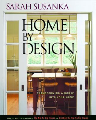 Home by Design: Transforming Your House Into Home