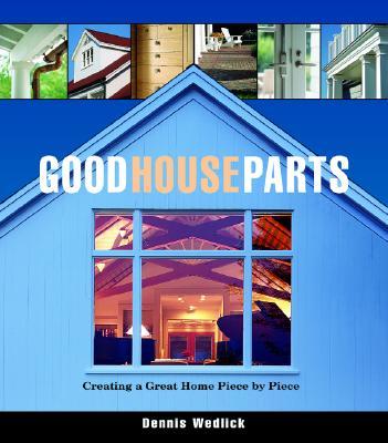 Good House Parts