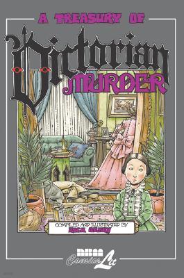 A Treasury of Victorian Murder: Volume 1