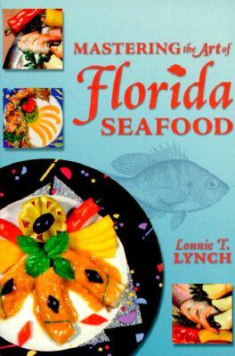 Mastering the Art of Florida Seafood