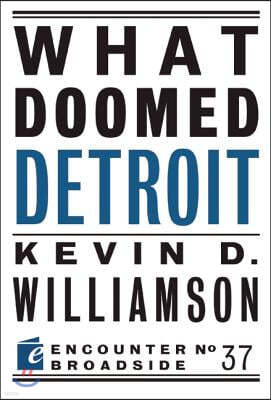 What Doomed Detroit