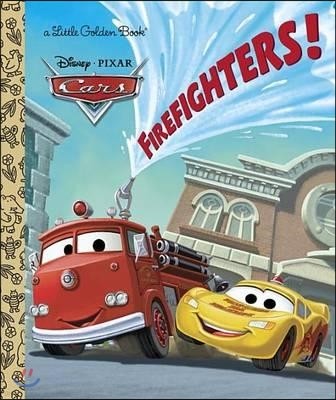 Firefighters!