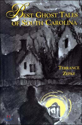 Best Ghost Tales of South Carolina