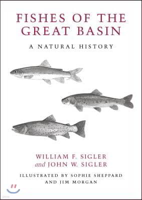 Fishes of the Great Basin: A Natural History