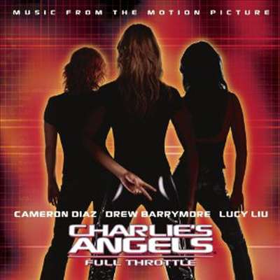O.S.T. - Charlie's Angels (̳ ѻ 2 - ƽø ǵ) : Full Throttle (Soundtrack)