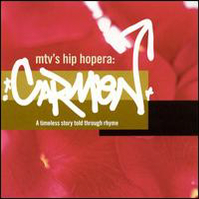 O.S.T. - Mtv's Hip Hopera: Carmen (Ƽ  ȣ : ī) (Soundtrack)