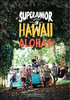  ִϾ (Super Junior) Memory In Hawaii : Aloha