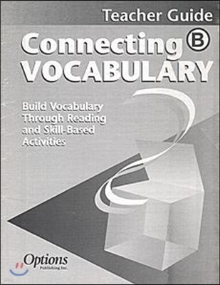 [Options] Connecting Vocabulary. Level B - Teacher Guide