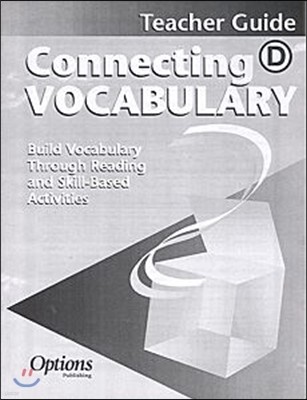 [Options] Connecting Vocabulary. Level D - Teacher Guide