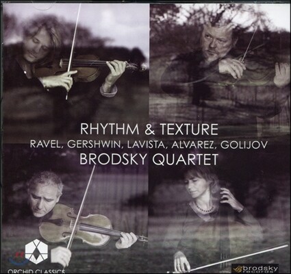 Brodsky Quartet 라벨: 현악사중주 / 거슈윈: 자장가 / 알바레스 : 메트로 샤바카노 (Ravel: String Quartet in F / Gershwin: Lullaby / Alvarez: Metro Chabacano)