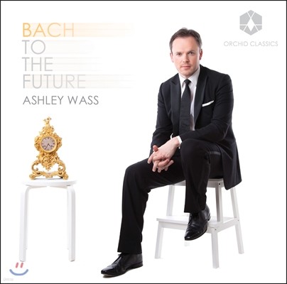 Ashley Wass 베토벤: 바가텔 / 부조니: 바흐 환상곡 / 베르크: 소나타 외 (Beethoven: Bagatelle / Busoni: Fantasia nach J.S.Bach BV253 / Berg: Piano Sonata Op.1) 