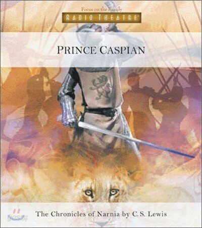 The Chronicles of Narnia Book 4 : Prince Caspian