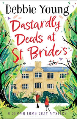 Dastardly Deeds at St Bride's