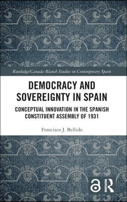 Democracy and Sovereignty in Spain