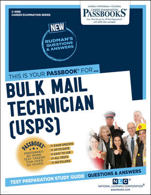 Bulk Mail Technician (Usps): Passbooks Study Guide Volume 4988