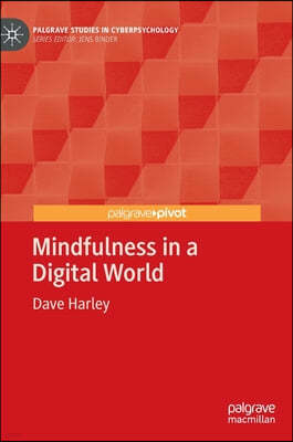 Mindfulness in a Digital World