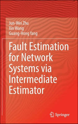 Fault Estimation for Network Systems Via Intermediate Estimator