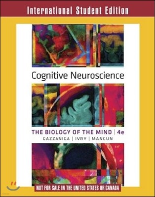Cognitive Neuroscience, 4/E